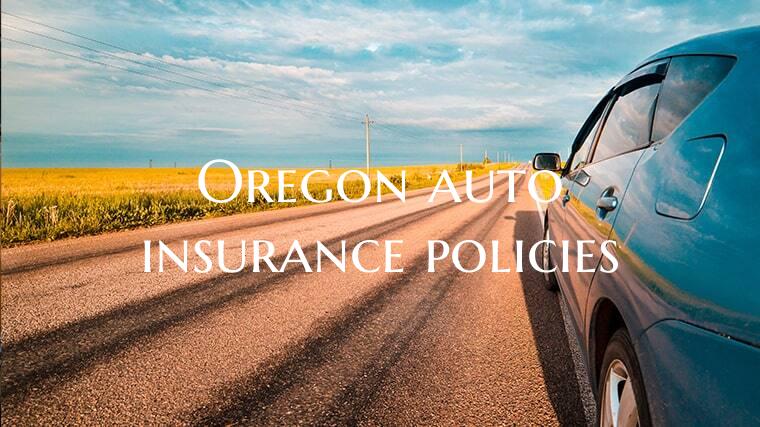Oregon auto insurance polici...