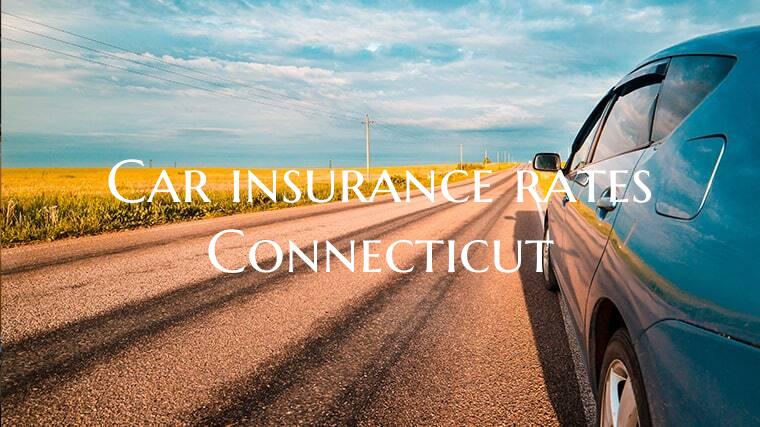Car insurance rates Connecti...